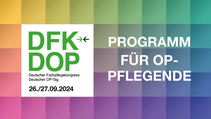 Das Programm des DFK | DOP 2024 hält für Pflegefachpersonen im OP in diesem Jahr wieder viele spannende fachspezifische Themen bereit.