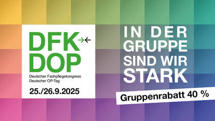 Weiterbildungsstätten und Gruppen ab 20 Personen erhalten 40 % Rabatt auf den Deutschen Fachpflegekongress | OP-Tag 2025 – Frühbuchende sparen zusätzlich bis zum 30. Juni. Weiterbildungsstätten und Gruppen ab 20 Personen erhalten 40 % Rabatt auf den Deutschen Fachpflegekongress | OP-Tag 2025 – Frühbuchende sparen zusätzlich bis zum 30. Juni.